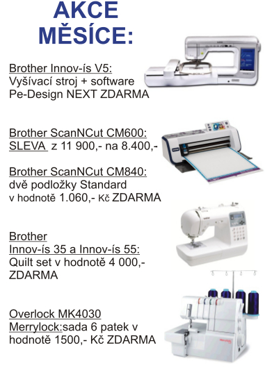 Akce měsíce - šicí stroje a plotry Brother Akce měsíce - šicí stroje a plotry Brother