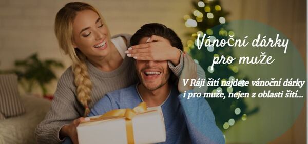 Vánoční dárky pořídíte v Ráji šití