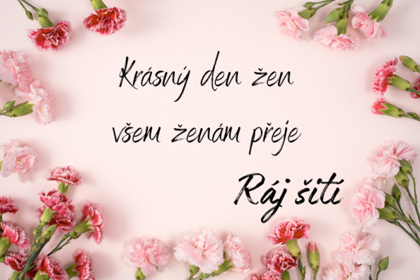 Oslavy MDŽ s Rájem šití