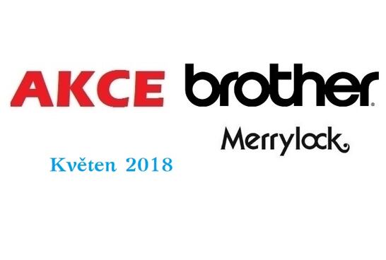 Akcia pre máj 2018 - Brother, Merrylock