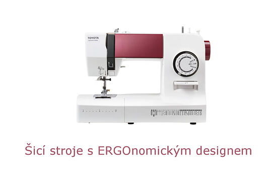 Šijacie stroje Toyota ERGO pre zdravý chrbát