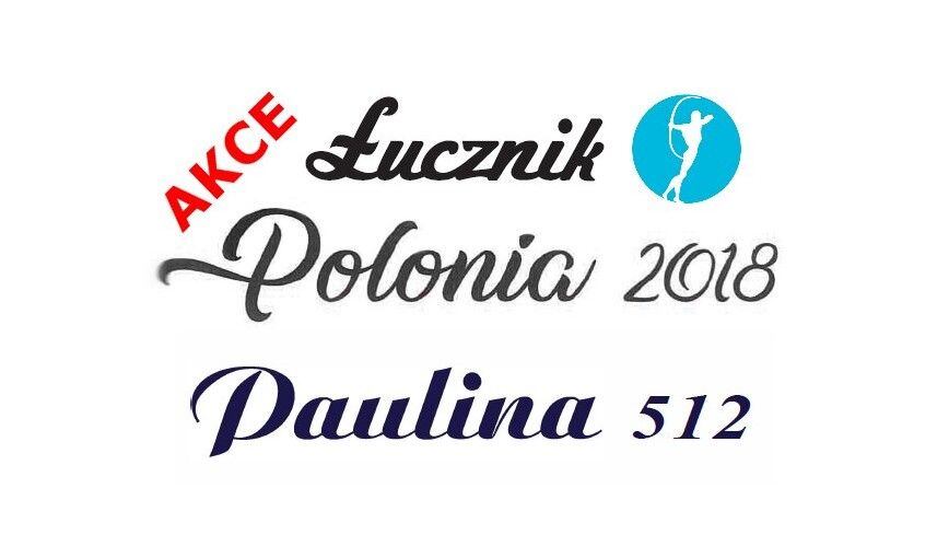 Lucznik 2018 Polonia, 512 Paulina v akcii