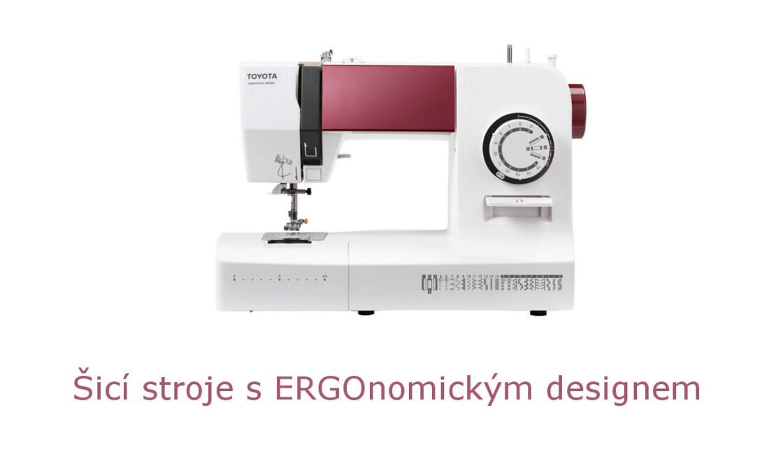 Šijacie stroje Toyota ERGO pre zdravý chrbát