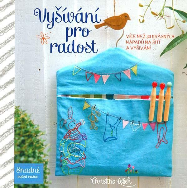 Vyšívání pro radost - Christine Leech