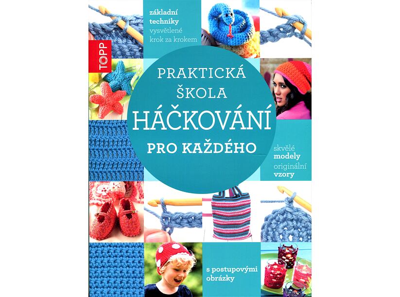 Praktická škola háčkování pro každého
